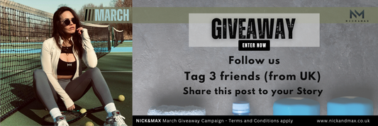 March Giveaway - Win one of our Products of Your choice by NICK&MAX